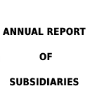 ANNUAL REPORT OF SUBSIDIARIES